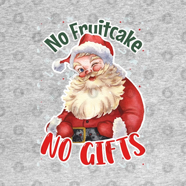 No Fruitcake, No Gifts: Whimsical Santa's Wink in Festive Red & Green by PopArtyParty